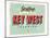 Welcome To Key West-null-Mounted Art Print