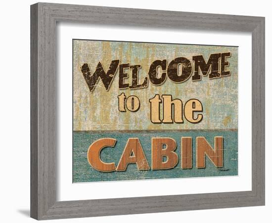 Welcome to the Cabin-Todd Williams-Framed Art Print