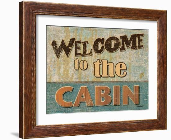 Welcome to the Cabin-Todd Williams-Framed Art Print