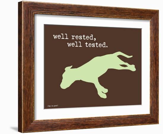 Well Rested-Dog is Good-Framed Art Print