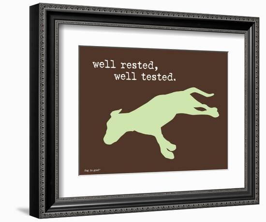 Well Rested-Dog is Good-Framed Art Print