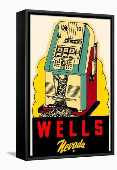 Wells, Nevada Decal, Slot Machine-null-Framed Stretched Canvas