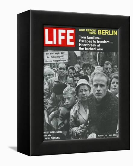 West Berliners Stand their Ground, August 25, 1961-Hank Walker-Framed Premier Image Canvas