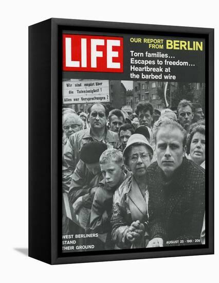 West Berliners Stand their Ground, August 25, 1961-Hank Walker-Framed Premier Image Canvas