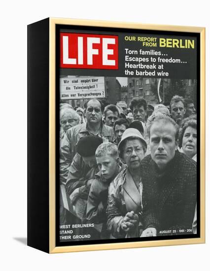 West Berliners Stand their Ground, August 25, 1961-Hank Walker-Framed Premier Image Canvas