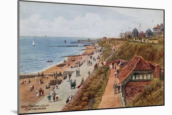 West Parade and Cliff, Clacton-On-Sea-Alfred Robert Quinton-Mounted Giclee Print