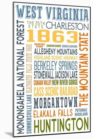 West Virginia - Typography-Lantern Press-Mounted Art Print