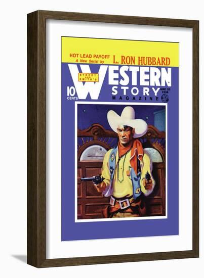 Western Story Magazine: Hot Lead Payoff-null-Framed Art Print