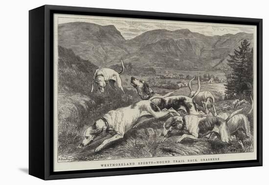 Westmoreland Sports, Hound Trial Race, Grasmere-Basil Bradley-Framed Premier Image Canvas