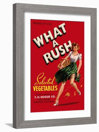 What a Rush - Vegetable Crate Label-Lantern Press-Framed Art Print