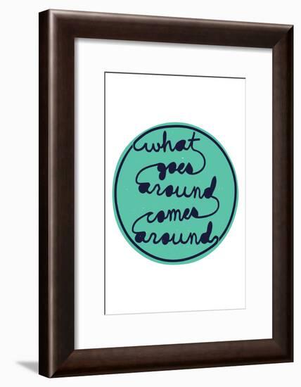 What Goes Around Comes Around-null-Framed Art Print
