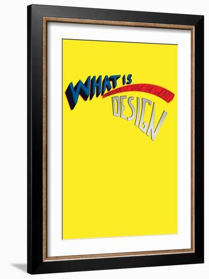 What Is Design and Can It Save the World Annimo-null-Framed Art Print