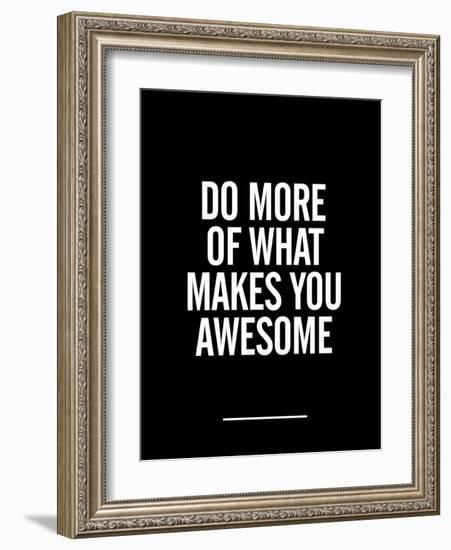 What Makes You Awesome-Brett Wilson-Framed Art Print