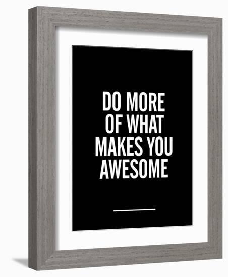 What Makes You Awesome-Brett Wilson-Framed Art Print