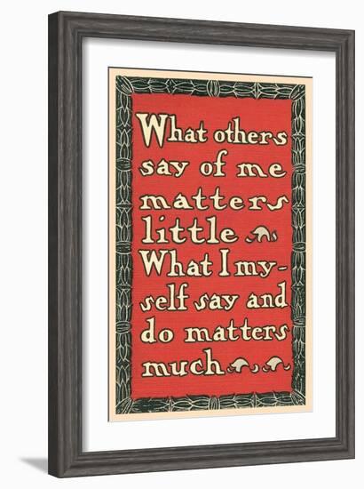 What Others Say of Me-null-Framed Art Print