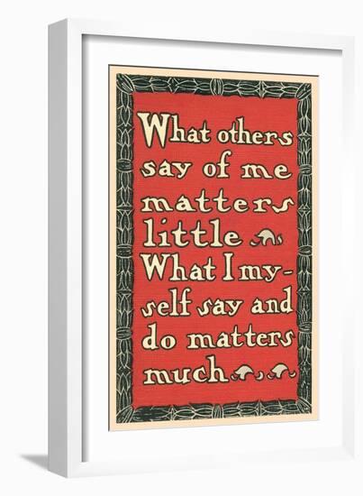 What Others Say of Me-null-Framed Art Print