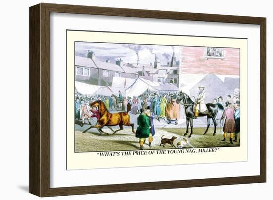 What's the Price of the Young Nag, Miller?-Henry Thomas Alken-Framed Art Print