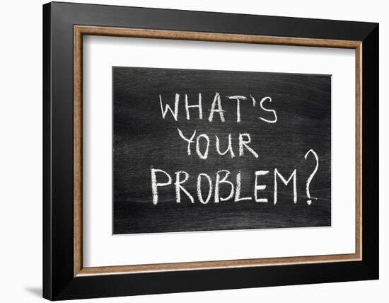 What's Your Problem-Yury Zap-Framed Photographic Print