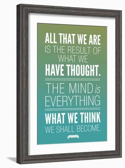 What We Think We Shall Become Buddha-null-Framed Art Print