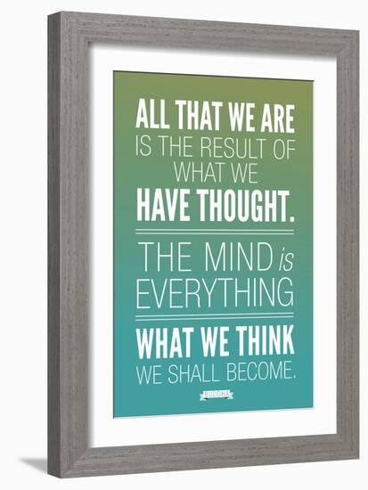 What We Think We Shall Become Buddha-null-Framed Art Print