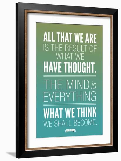 What We Think We Shall Become Buddha-null-Framed Art Print