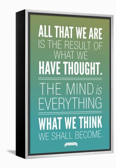 What We Think We Shall Become Buddha-null-Framed Stretched Canvas