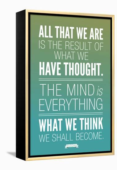 What We Think We Shall Become Buddha-null-Framed Stretched Canvas