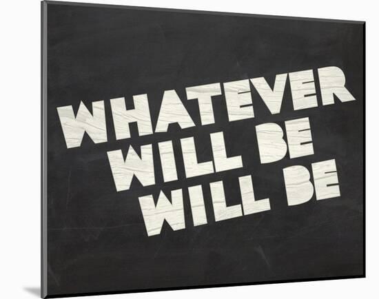 Whatever Will Be-Urban Cricket-Mounted Art Print