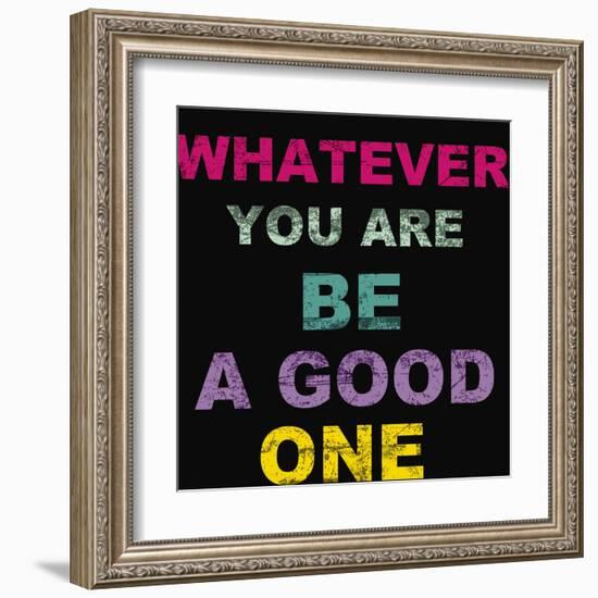 Whatever You Are-Taylor Greene-Framed Art Print