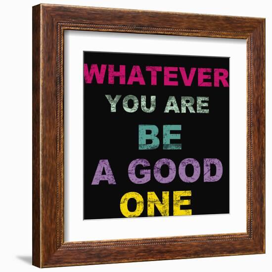 Whatever You Are-Taylor Greene-Framed Art Print