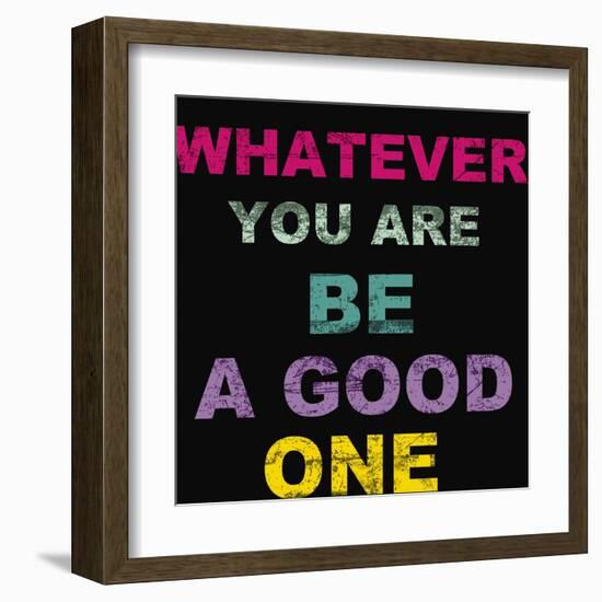 Whatever You Are-Taylor Greene-Framed Art Print