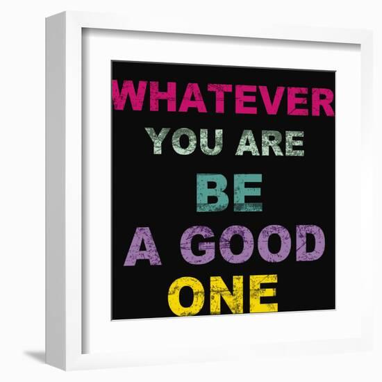 Whatever You Are-Taylor Greene-Framed Art Print