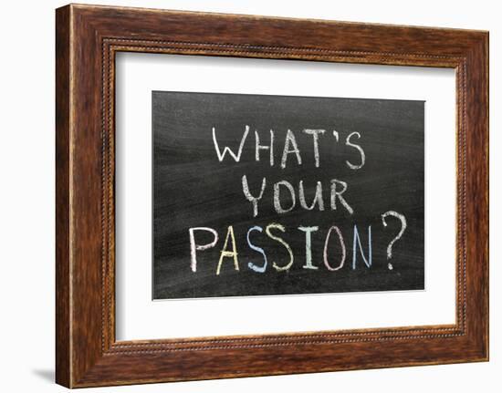 Whats Your Passion-Yury Zap-Framed Photographic Print