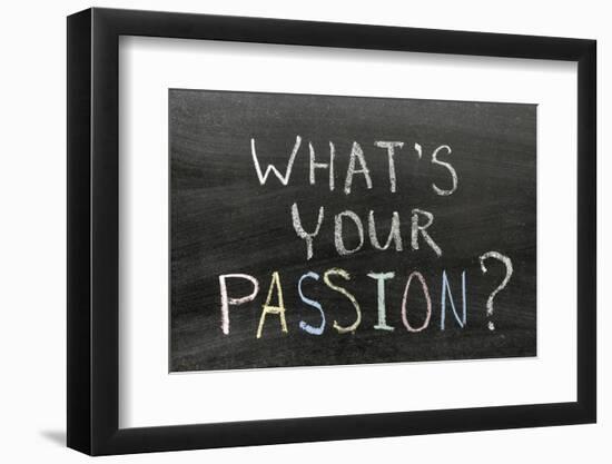 Whats Your Passion-Yury Zap-Framed Photographic Print