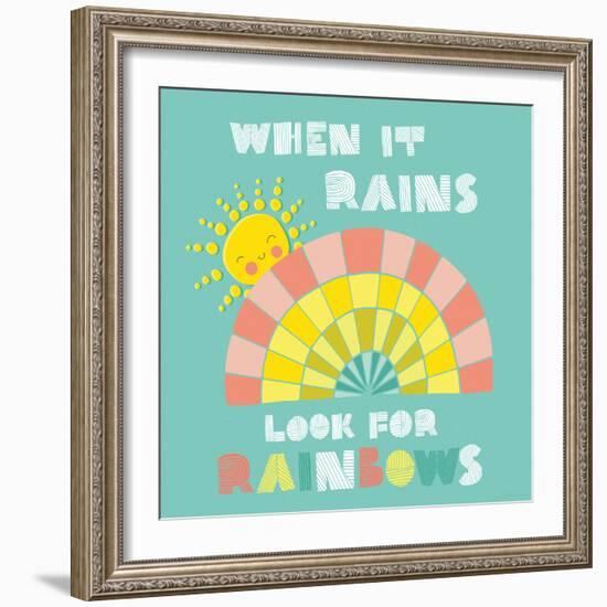 When it Rains Look for Rainbows-Heather Rosas-Framed Art Print