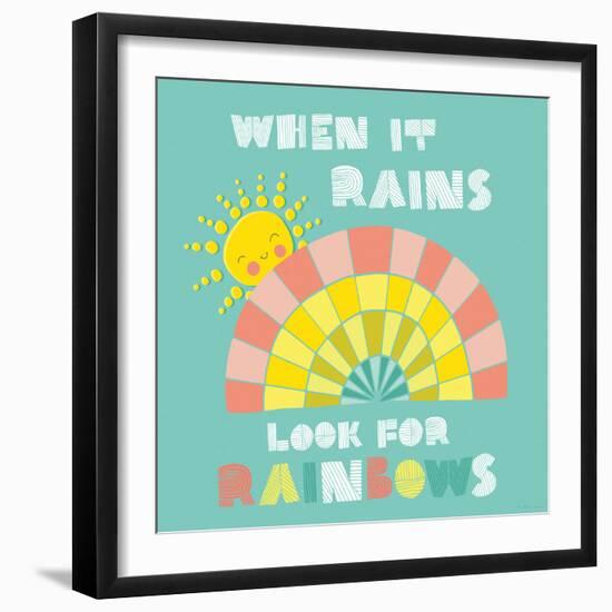 When it Rains Look for Rainbows-Heather Rosas-Framed Art Print