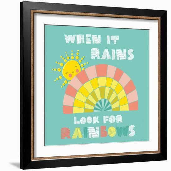 When it Rains Look for Rainbows-Heather Rosas-Framed Art Print