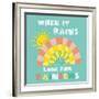 When it Rains Look for Rainbows-Heather Rosas-Framed Art Print