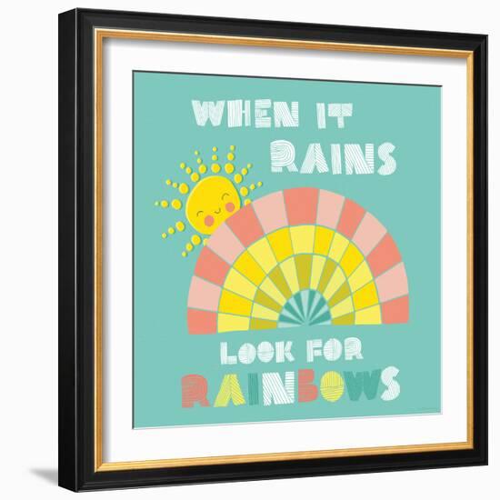 When it Rains Look for Rainbows-Heather Rosas-Framed Art Print