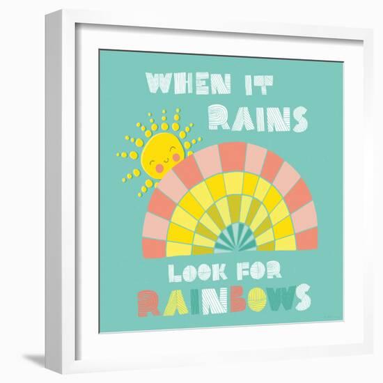 When it Rains Look for Rainbows-Heather Rosas-Framed Premium Giclee Print