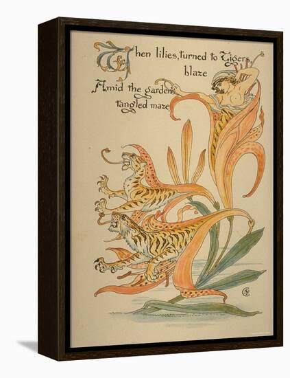 When Lilies, Turned to Tigers, Blaze/Amid Garden's Tangled Maze, Written and Drawn by Walter Crane-null-Framed Premier Image Canvas