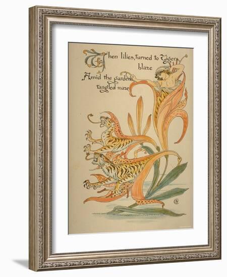 When Lilies, Turned to Tigers, Blaze/Amid Garden's Tangled Maze, Written and Drawn by Walter Crane-null-Framed Photographic Print