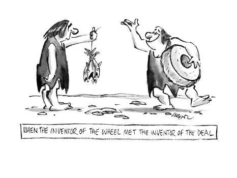 When the Inventor of the Wheel Met the Inventor of the Deal. - New Yorker Cartoon' Premium Giclee Print - Lee Lorenz When the Inventor of the Wheel Met the Inventor of the Deal. - New Yorker Cartoon' Premium Giclee Print - Lee Lorenz