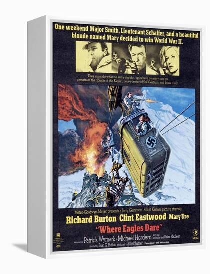 Where Eagles Dare, Top L-R: Richard Burton, Clint Eastwood, Mary Ure on Poster Art, 1968-null-Framed Stretched Canvas