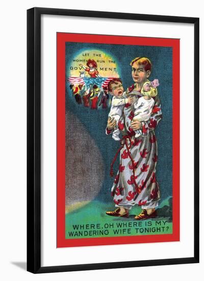 Where, Oh Where Is My Wandering Wife Tonight?-null-Framed Art Print