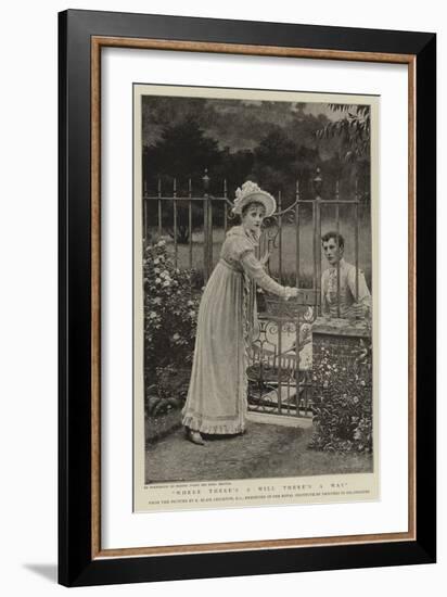 Where There's a Will There's a Way-Edmund Blair Leighton-Framed Giclee Print