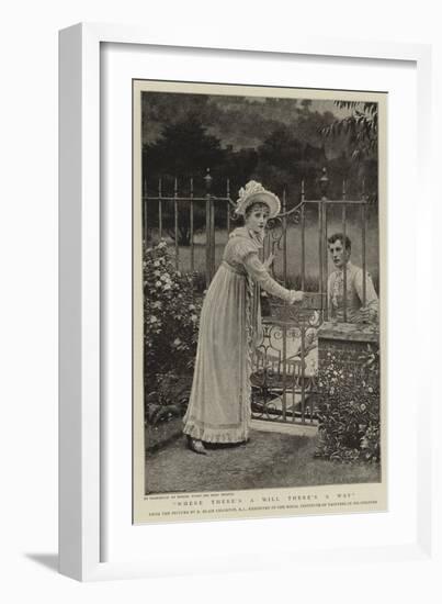 Where There's a Will There's a Way-Edmund Blair Leighton-Framed Giclee Print