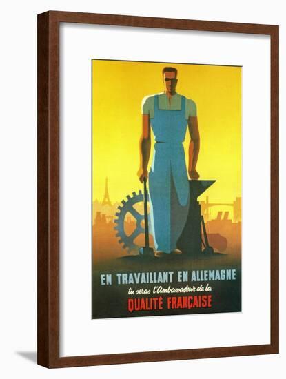 While Working in Germany You Will Be the Ambassador of French Quality, 1943-null-Framed Giclee Print