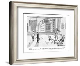 "While you were out, the staff whittled away your desk into a totem pole." - New Yorker Cartoon-C. Covert Darbyshire-Framed Premium Giclee Print