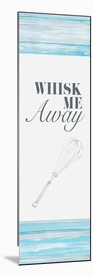 Whisk Me Away-Gina Ritter-Mounted Art Print